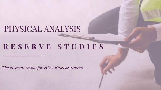 All You Need to Know About HOA’s Physical Analysis for Reserve Studies
