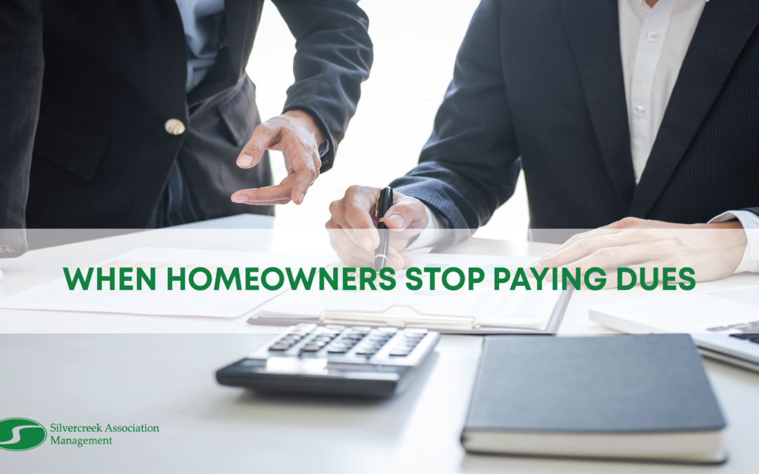What to Do When Homeowners Stop Paying HOA Dues