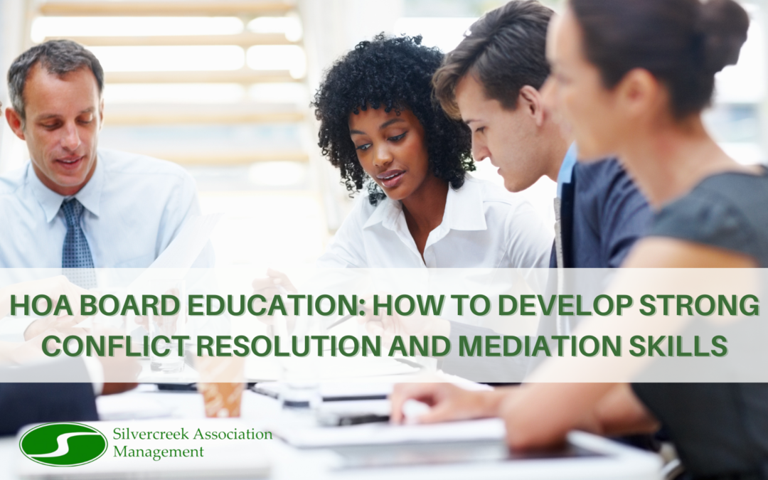HOA Board Education: How to Develop Strong Conflict Resolution and Mediation Skills